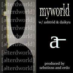 world w/ syycade & daikyu [self-prod]