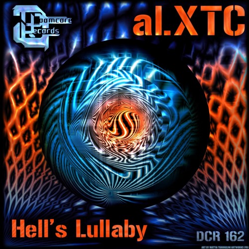 al.xtc - Hell's Lullaby(DCR 162)