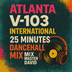 V103 INTERNATIONAL 03:28:2025 (PART 03).mp3