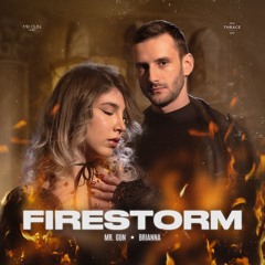 MrGun X Brianna - Firestorm
