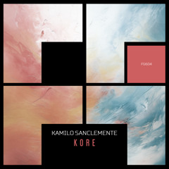 Kamilo Sanclemente - Kore