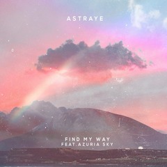 Find My Way (feat. Azuria Sky)