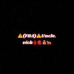 FbaUnkleVick | made on the Rapchat app (prod. by NateontheTrack)