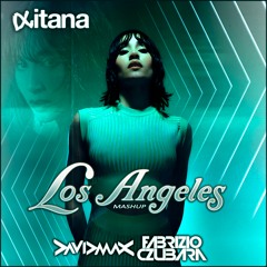 AITANA - Los ángeles (David MAX & Fabrizio Czubara MASHUP) FREE DL