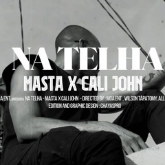 Masta X Cali Jonh - Na Telha(Homenagem ao Nagelha)(Rap)