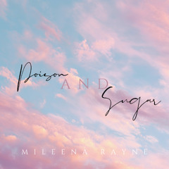 Poison and Sugar