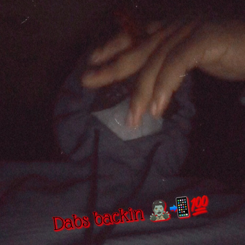 Dabs backin,