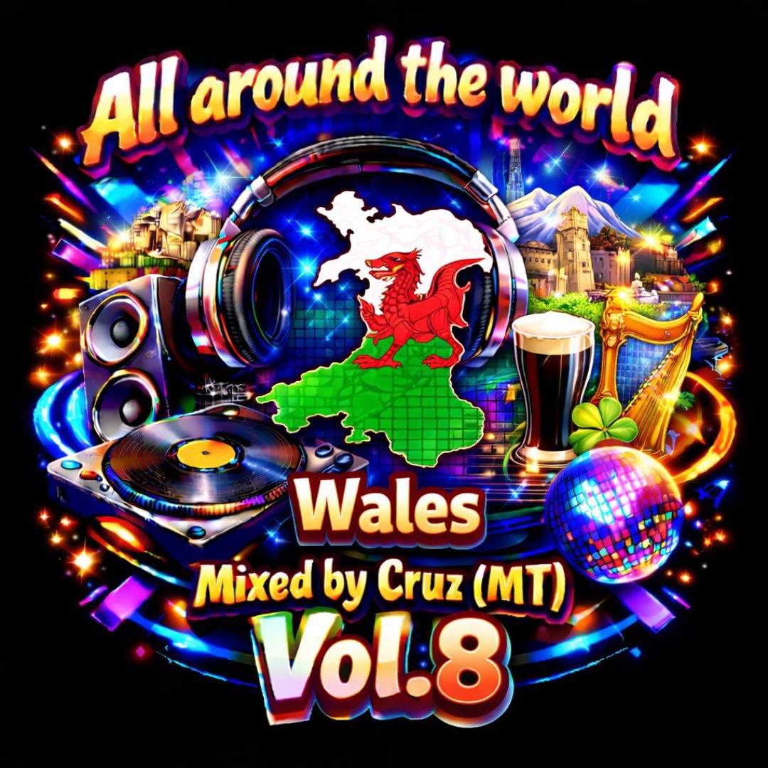 Stream VOL. 8 ALL AROUND THE WORLD # WALES by Cruz (MT) | Listen online ...