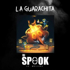 DJ Spook La Mascara - La Guarachita (Original Mix)