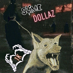 SLIMETIME ft. Slime Dollaz (prod.Imperial)