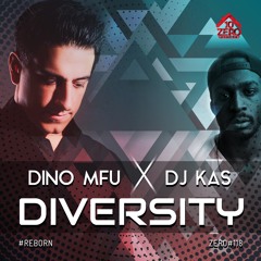 Dino MFU X Dj Kas - Diversity (Radio Edit) [FREE DOWNLOAD]