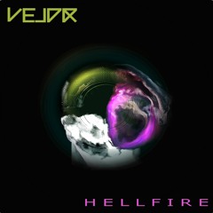 VEJDR - Hellfire