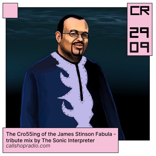 The Cro55ing of the James Stinson Fabula 29.09.24