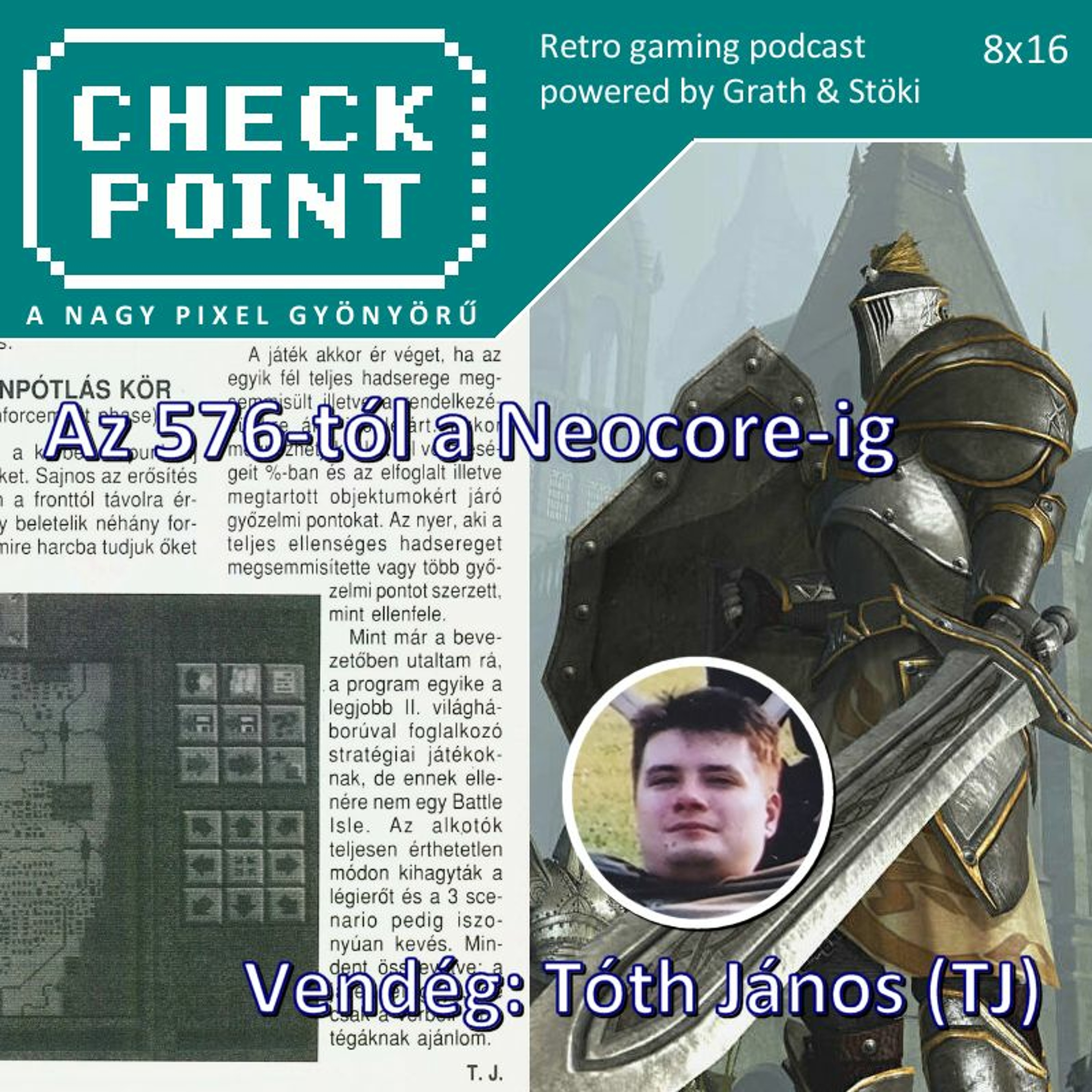 Checkpoint 8x16 - Az 576-tól a Neocore-ig