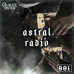 Astral Radio 001 - [Future House Mix]