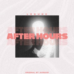 After Hours (Original by Avenoir)
