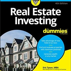 [View] [KINDLE PDF EBOOK EPUB] Real Estate Investing For Dummies by  Eric Tyson &  Robert S. Griswol