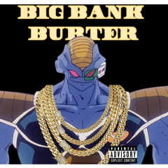 BIG BANK BURTER (prod. Glockiee)