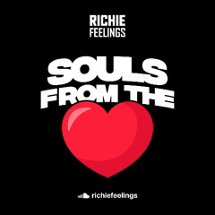 SOULS FROM THE HEART - RICHIE FEELINGS