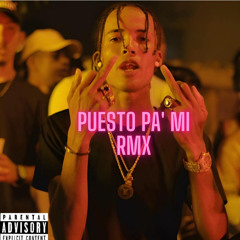 Puesto Pa' Mi Rmx (feat. El Teacher JR & Braulio El Lider)