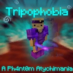 Tripophobia (A Ph4nt0m Atychimania) (WIP)