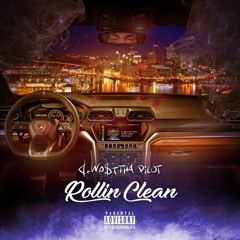 Cwest Tha Pilot - Rollin Clean  (Prod. Epikdawn)