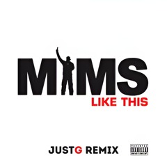 Mims - Like This (JustG Remix)