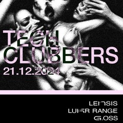 G.oss & Lukr Range | Tech Clubbers Event | 21.12.2024