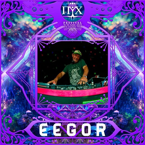 EEGOR @ NYX Festival 2023 closing set (studio rendition)