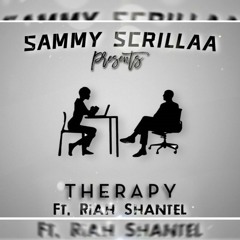 Sammy Scrillaa-"Therapy"(Ft.Riah Shantel)[AUDIO]