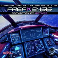 TIF021 - Freakensis - Milkybass - Kiiro Rmx (Gravitationnel Remixes) ®