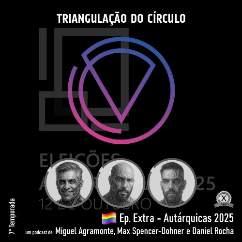 Ep. Extra - Autárquicas 2025