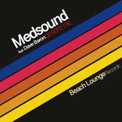 Medsound feat Dave Baron - Desert Me