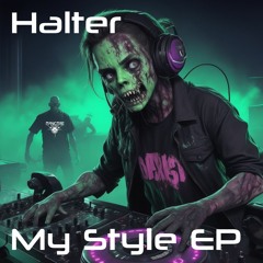 Halter - My Style EP (Omnicore Records 33)