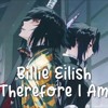 Nightcore - Therefore I Am (BILLIE EILISH)