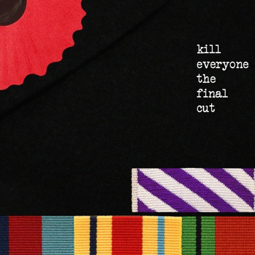 Stream The Final Cut [Pink Floyd Full Album Cover] by Kill Everyone |  Listen online for free on SoundCloud