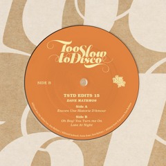 Dave Mathmos - Oh Boy! You Turn Me On (from TSTD EDITS 15, Double 10 Inch EP)