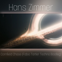 Hans Zimmer - Cornfield Chase (Fabio Tartler Techno Bootleg)