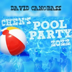 David Canobass @ Chen's Pool Party 2022