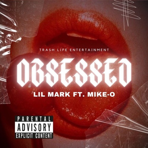 Obsessed - (feat. Lil Mark)