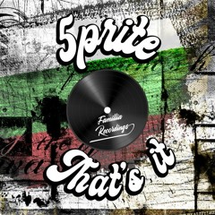 5prite - That's It (Original Mix)