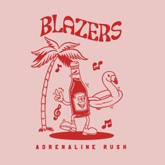 PREMIERE: Blazers - Adrenaline Rush [Mole Music]