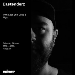 Eastenderz with East End Dubs & Rigzz - 06 June 2020