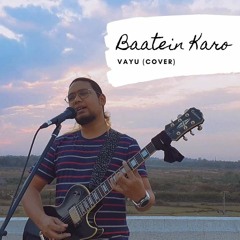 Vayu - Baatein Karo (Alvin Rozario cover)