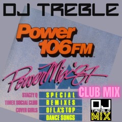 POWER 106 POWERMIX 87 CLUB MIX