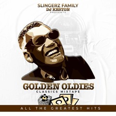 Slingerz Family Golden Oldies Mixtape