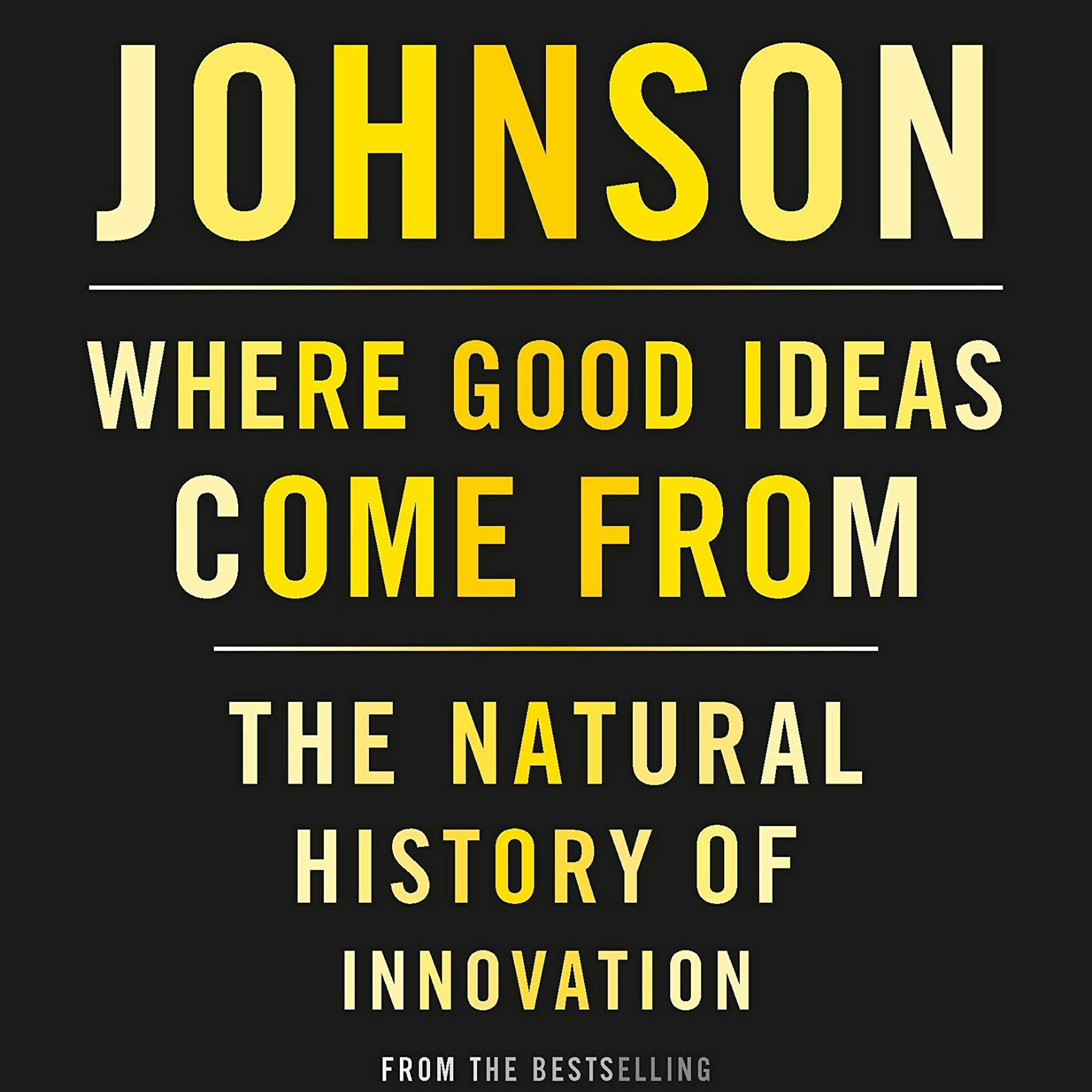 #141 Where good ideas come from