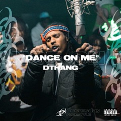 Dance on Me (Doomsday Freestyle)