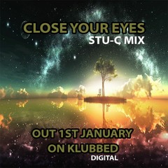 Stu - C Mix - Close Your Eyes
