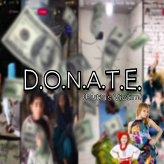 D.O.N.A.T.E. (Svetlanka's Cry-Out For Help)